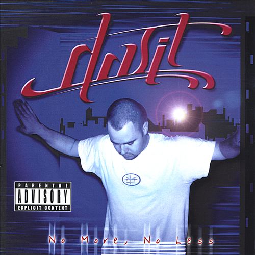 Dasit - No More, No Less (Big Willz Records, 2004)