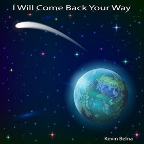 Kevin Belna - I Will Come Back Your Way (feat. Amy Longtin) (Rama Music, 2014)