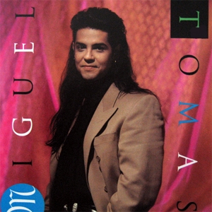 Miguel Tomas - Miguel Tomas (Warner Bros, 1991)