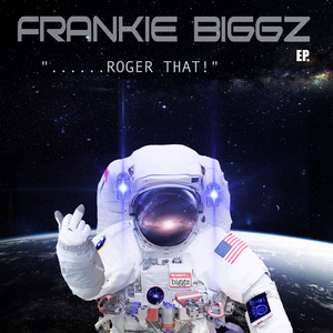 Frankie Biggz - ...Roger That! (Rama Music, 2022)