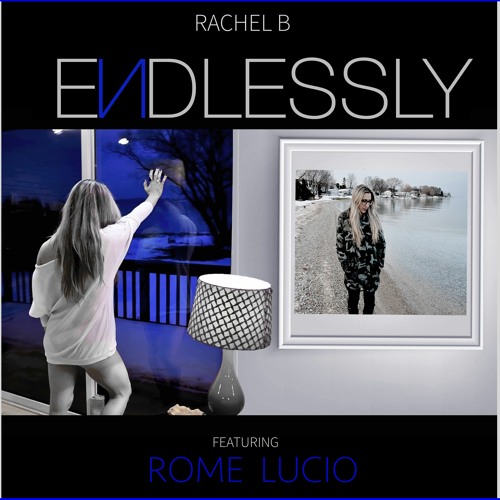 Rachel B - Endlessly (feat. Rome Lucio) (Rama Music, 2020)